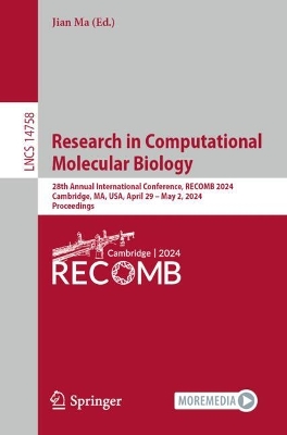 Research in Computational Molecular Biology: 28th Annual International Conference, RECOMB 2024, Cambridge, MA, USA, April  29May 2, 2024, Proceedings 2024 ed.