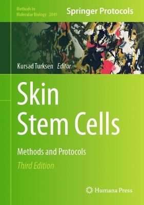 Skin Stem Cells: Methods and Protocols