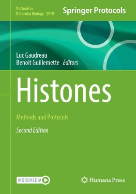Histones: Methods and Protocols Second Edition 2025