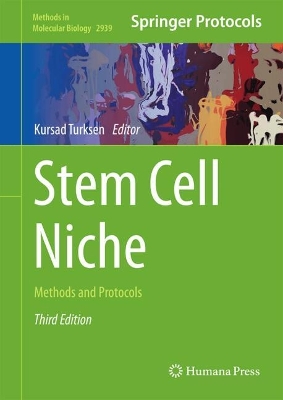 Stem Cell Niche: Methods and Protocols Third Edition 2025