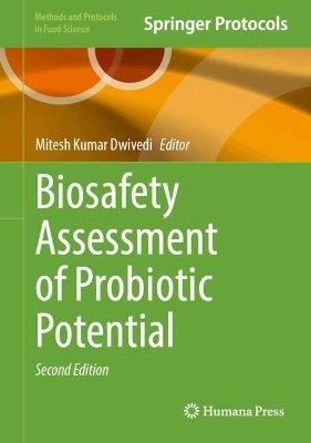 Biosafety Assessment of Probiotic Potential Second Edition 2025