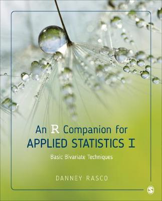 R Companion for Applied Statistics I: Basic Bivariate Techniques