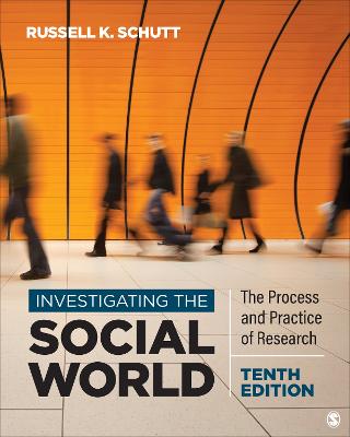 Investigating the Social World: The Process and Practice of Research 10th ed.