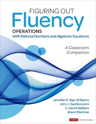 Figuring Out Fluency  Operations With Rational Numbers and Algebraic  Equations: A Classroom Companion