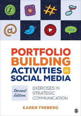 Portfolio Building Activities in Social Media: Exercises in Strategic Communication 2nd Revised edition