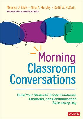 Morning Classroom Conversations: Build Your Students Social-Emotional, Character, and Communication Skills  Every Day