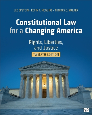 Constitutional Law for a Changing America: Rights, Liberties, and Justice
