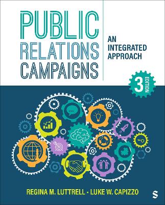 Public Relations Campaigns: An Integrated Approach 3rd Revised edition
