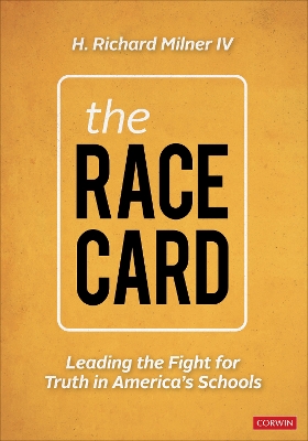 Race Card: Leading the Fight for Truth in America's Schools
