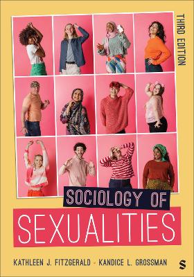 Sociology of Sexualities 3rd Revised edition
