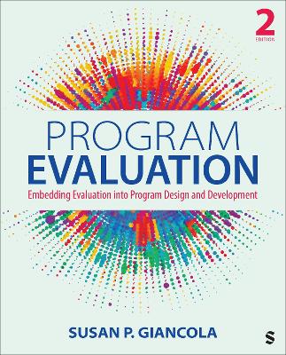 Program Evaluation: Embedding Evaluation into Program Design and Development 2nd Revised edition