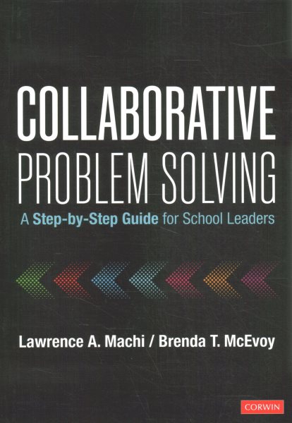 Collaborative Problem Solving: A Step-by-Step Guide for School Leaders