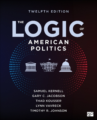 Logic of American Politics 12th ed.