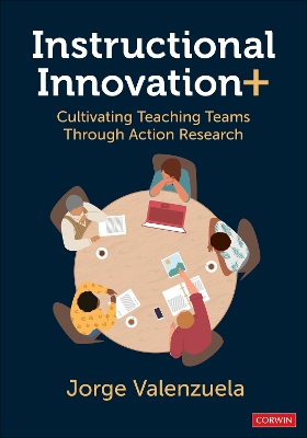 Instructional Innovationplus: Cultivating Teaching Teams Through Action Research