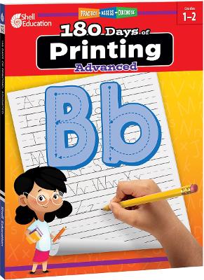 180 Days: Printing: Advanced: Practice, Assess, Diagnose