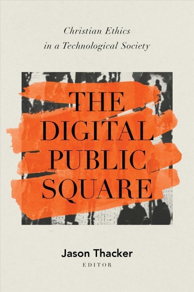Digital Public Square, The