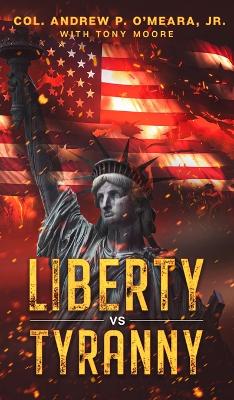 Liberty VS Tyranny 4th ed.