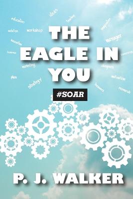Eagle In You #Soar