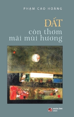 Đất Cn Thơm Mi Mi Hương (hardcover)