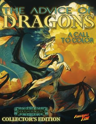 ADVICE OF DRAGONS - A Call to Color Coloring Book