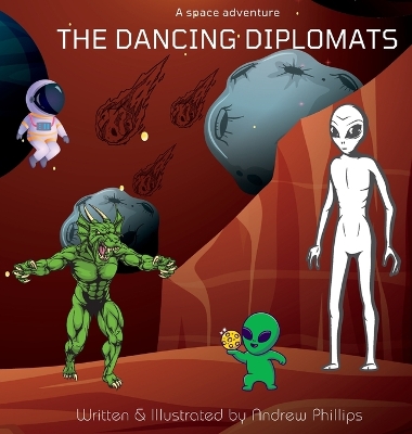 Dancing Diplomats: A space adventure Large type / large print edition