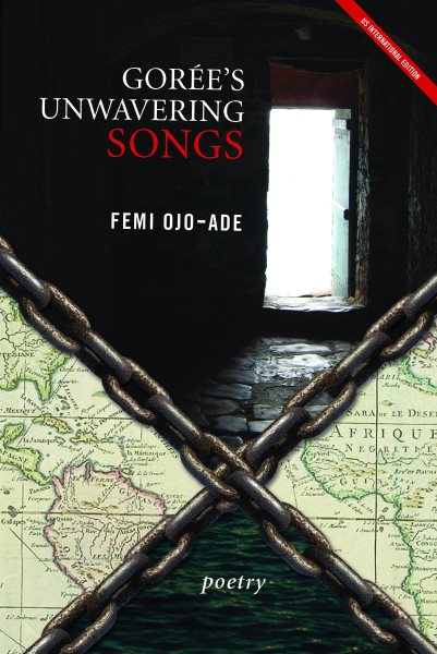 Goree's Unwavering Songs: Poetry