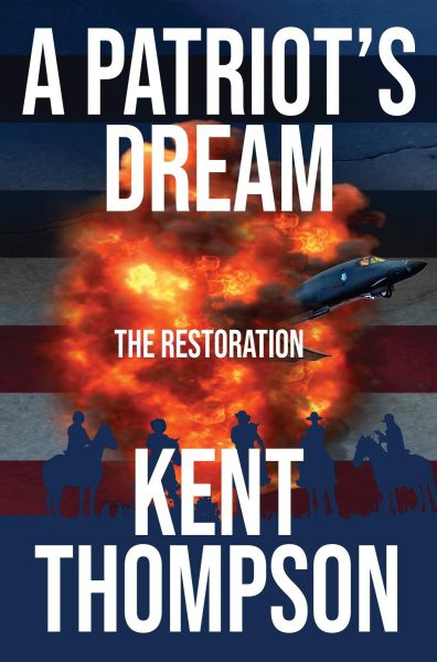 Patriot's Dream: The Restoration