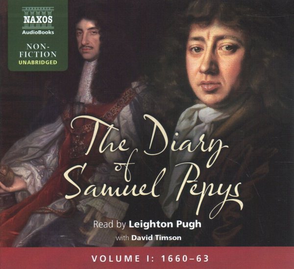 Diary of Samuel Pepys, Volume I: 1660-1663