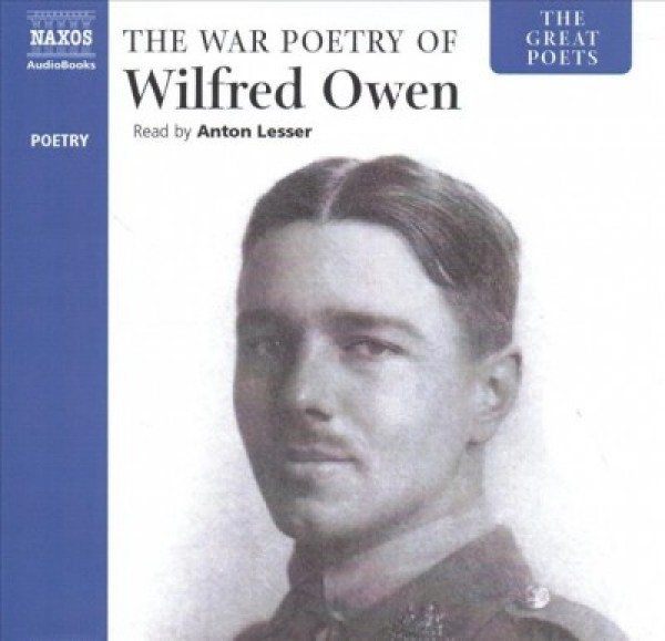War Poetry of Wilfred Owen Unabridged edition