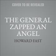 General Zapped an Angel Lib/E: Stories Library Edition