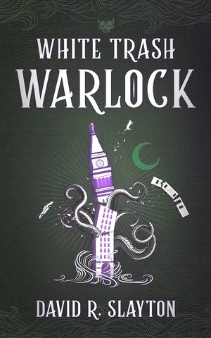 White Trash Warlock Unabridged edition