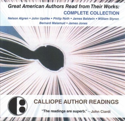 Great American Authors Read from Their Works: Complete Collection Unabridged edition