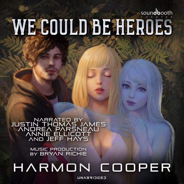 We Could Be Heroes