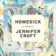 Homesick: A Memoir Library Edition
