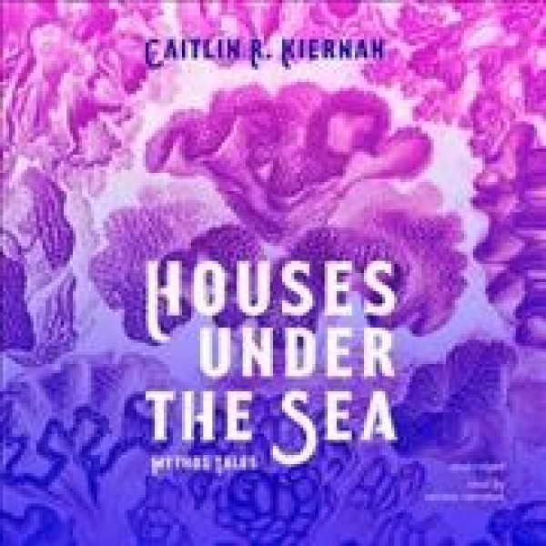 Houses Under the Sea: Mythos Tales Library Edition