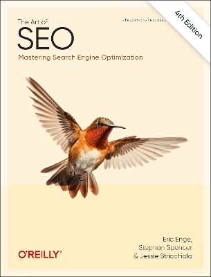 Art of SEO: Mastering Search Engine Optimization 4th Revised edition