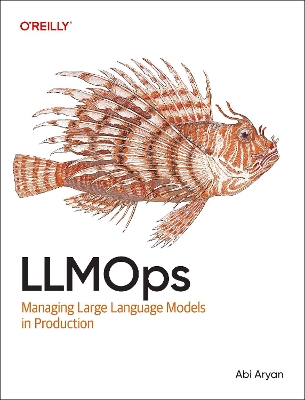 LLMOps: Managing Large Language Models in Production