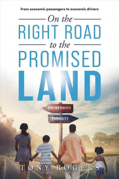 On the right road to the Promised Land: From economic passengers to economic drivers