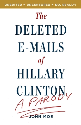 Deleted E-Mails of Hillary Clinton
