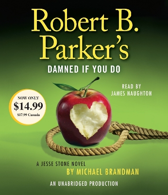 Robert B. Parker's Damned If You Do: A Jesse Stone Novel Unabridged edition