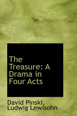 Treasure: A Drama in Four Acts