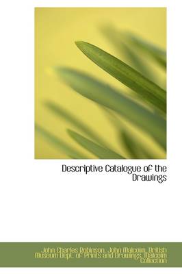 Descriptive Catalogue of the Drawings