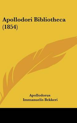 Apollodori Bibliotheca (1854)