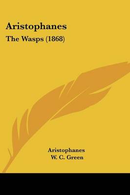 Aristophanes: The Wasps (1868)