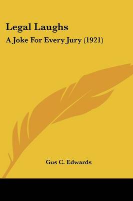 Legal Laughs: A Joke For Every Jury (1921)