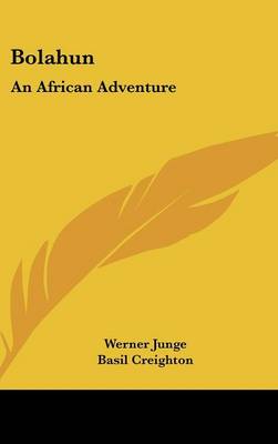 Bolahun: An African Adventure