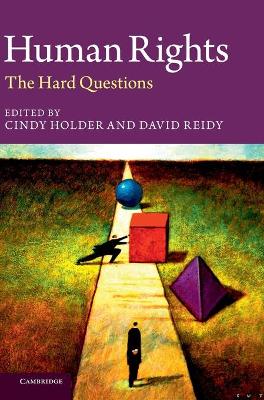 Human Rights: The Hard Questions