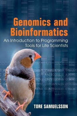 Genomics and Bioinformatics: An Introduction to Programming Tools for Life Scientists