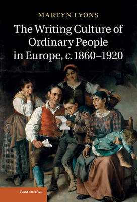 Writing Culture of Ordinary People in Europe, c.18601920