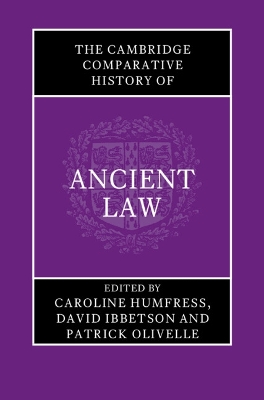 Cambridge Comparative History of Ancient Law